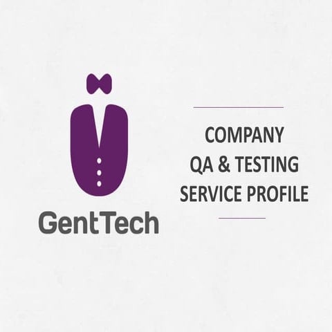 GentTech QA Profile