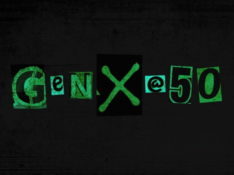 Gen X 50 - 