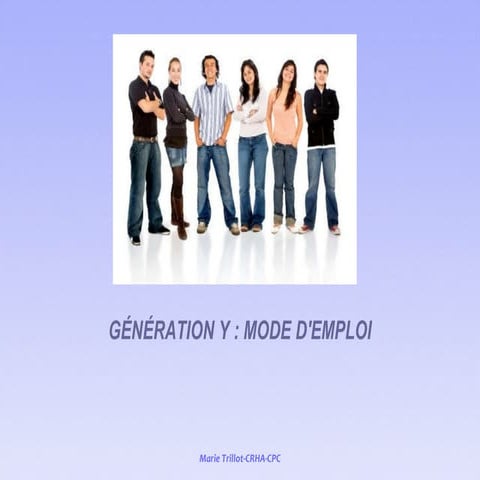 Génération Y mode d\'emploi