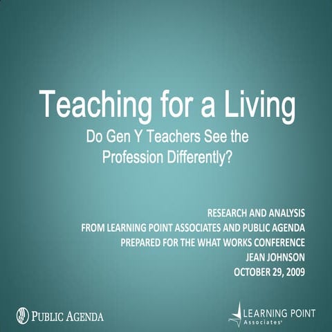 Retaining Teacher Talent: The View from Generation Y (Presentation)