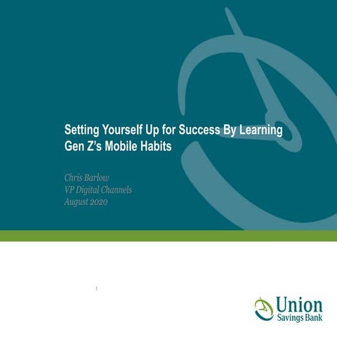 Mobile Connect 2020 - Gen Z Mobile Habits & Success