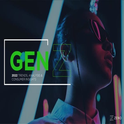 Gen Z: 2022 Trends, Analysis and Consumer Insights