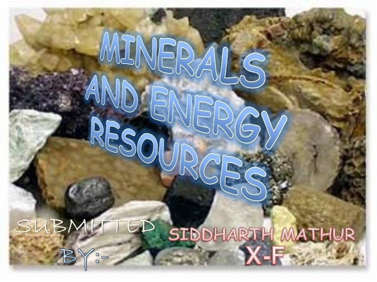 Minerals & Energy Resources