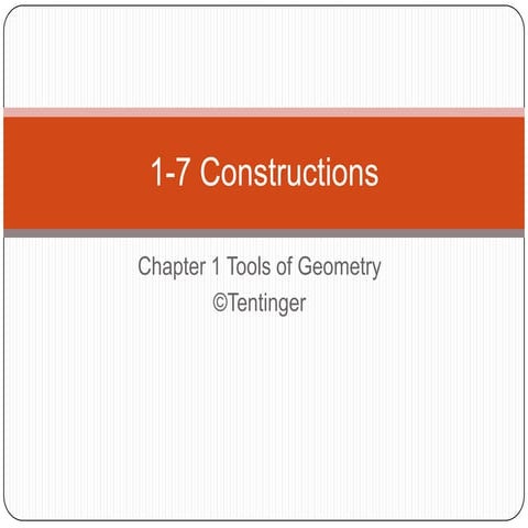 Geometry 1-7 Constructions