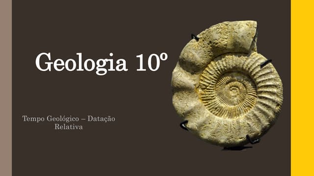 Geo 10   tempo geológico (datação r...