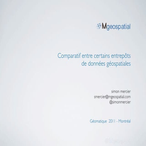 Comparatif entre certains entrepôts de données géospatiales