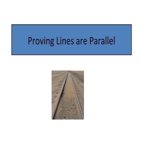Geo 3.4 proving lines parallel
