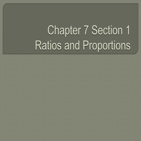 Geo 7-1 Ratios and Proportions