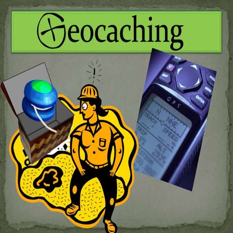 Geocaching | PPTX