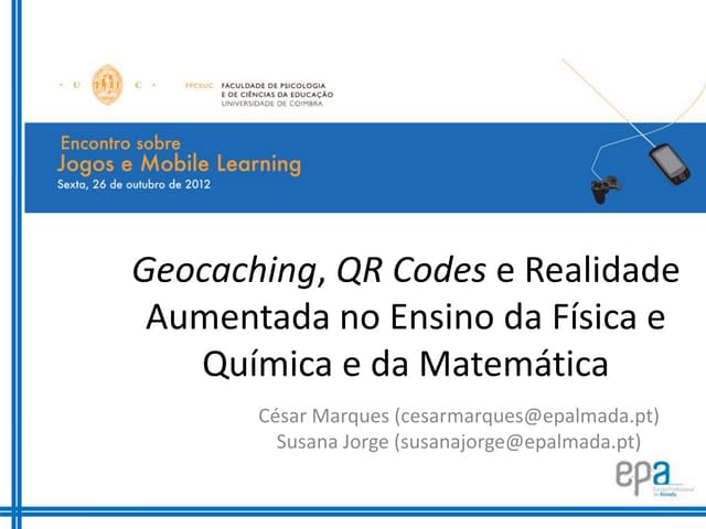 Geocaching, QR Codes e Realidade Au...