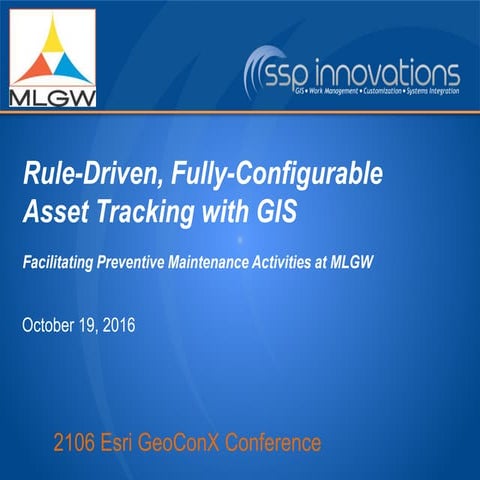 Rule-Driven, Fully-Configurable Asset Tracking with GIS
