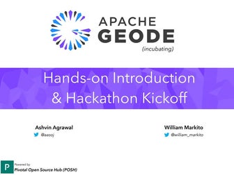 Slides for the Apache Geode Hands-on Meetup and Hackathon Announcement 