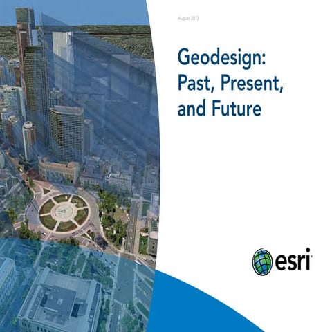Geodesign: Past, Present, and Future