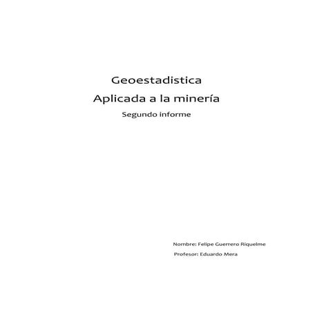 Geoestadistica aplicada a la gran mineria
