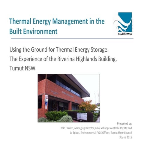 Using the Ground for Thermal Energy Storage: The Experience of the Riverina H...