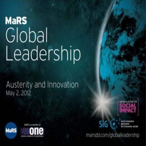 Geoff Mulgan on Austerity and Innovation - MaRS Global Leadership 