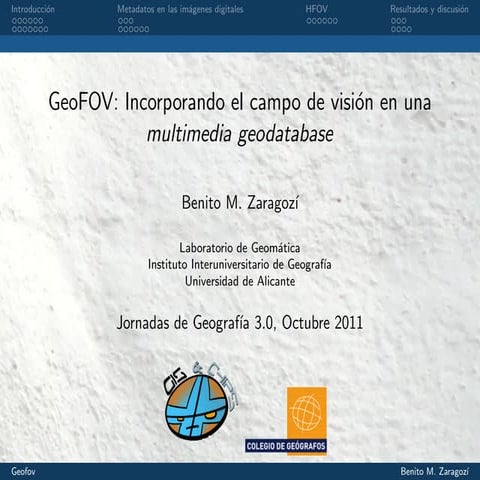 GeoFOV: Incorporando el campo de visión en una multimedia geodatabase