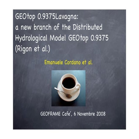 GEOtop 0.9375 Lavagna  Distributed Hydrological Model GEOFRAME hydrology