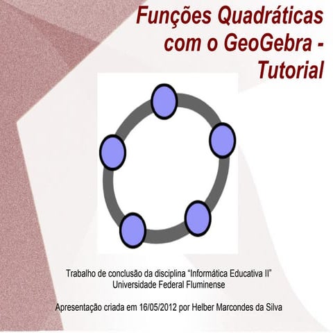 Tutorial GeoGebra - Funções Quadraticas