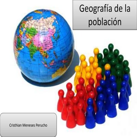 Geografía de la población | PPTX