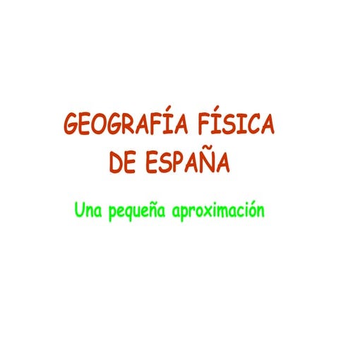 Geografía física de españa (mares, montañas y ríos)