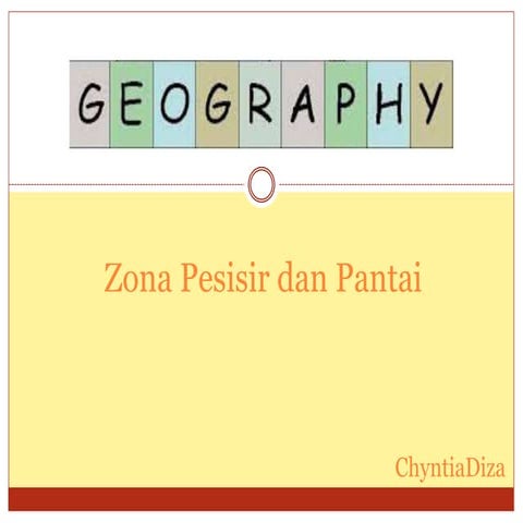 Geografi Zona Pesisir dan Pantai