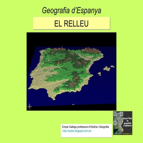 El relleu. Geografia d' Espanya