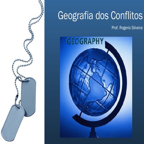 Geografia dos Conflitos | PPT