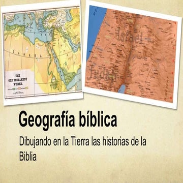 Geografía bíblica general. Dibujando en la Tierra las historias de la Bibli...