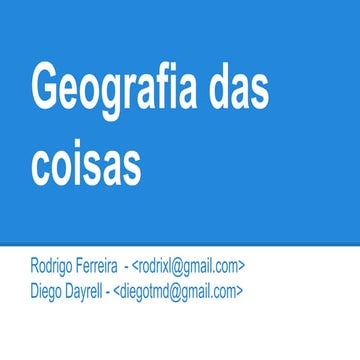 Geografia das coisas - Internet das coisas com enfoque em localização