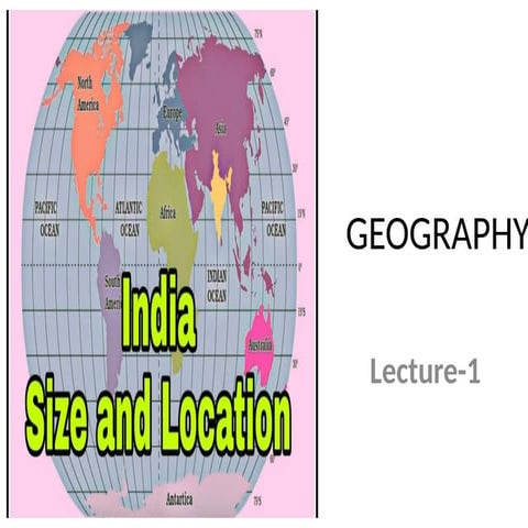 GEOGRAPHY lesson 1 class 9th india size location