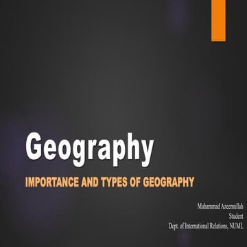 Comprehensive Overview of Geography: Importance, Types, and Impact on ...