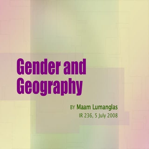 Gender and Geography