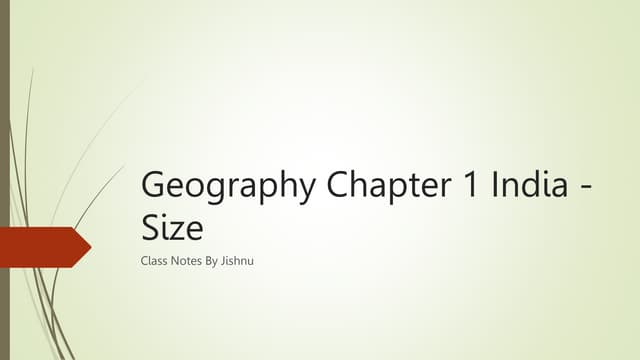 Geography Chapter 1 India Size Pptx Geography Chapter 1 India Size Pptx