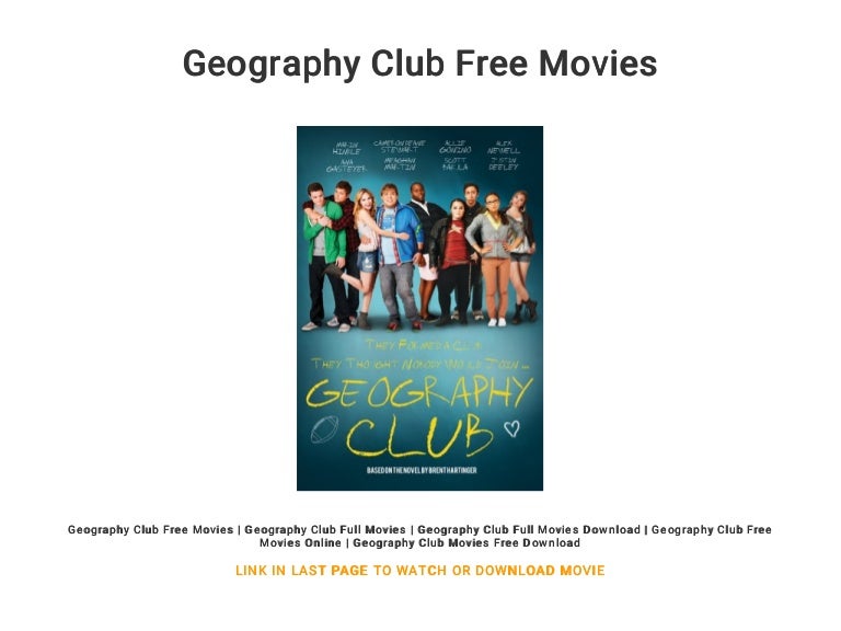 Geography Club Free Movies