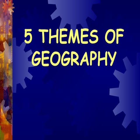 Themes of Geography