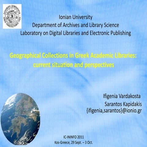 Geographical Collections in Greek Academic Libraries:current situation and pe...