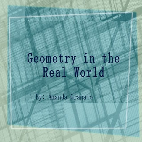 Geometry In The Real World | PPT