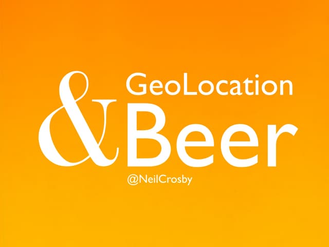 Geolocation and Beer