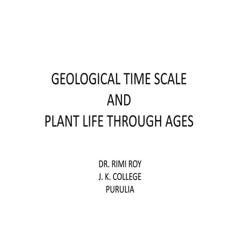 Geological time scale and plant life through ages