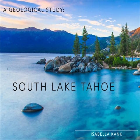 Geologic Study: South Lake Tahoe