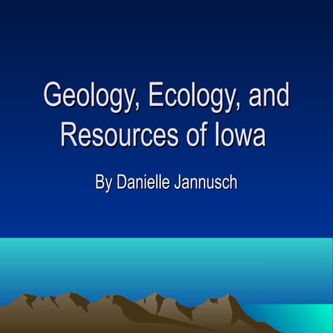 Geology, ecology, and resources of iowa (1)