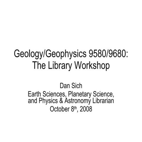 Geology Geophysics 9580 9680 Library Workshop