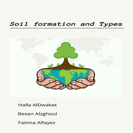 Soil formation and Types
