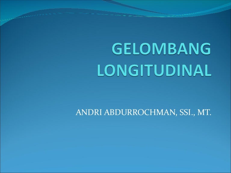 Geombang Longitudinal