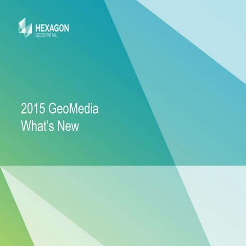 GeoMedia 2015 Novità