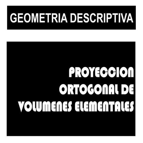 Geometria descriptiva desarrollo e interseccion de volumenes