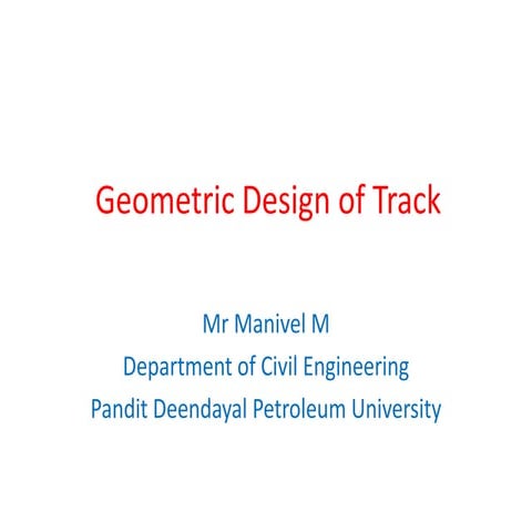 Railway Engineering - Geometric design of track