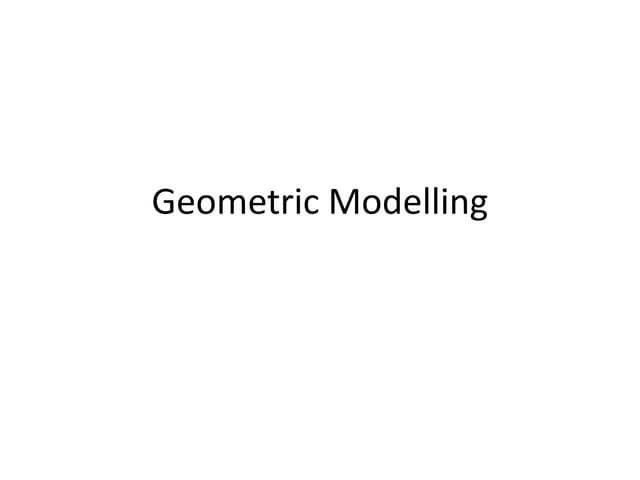 Geometric modelling