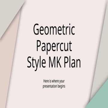 Geometric Papercut Style Marketing Plan by Slidesgo.pptx